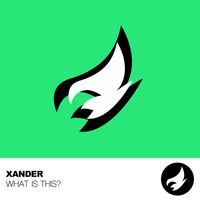 Xander - What Is This?