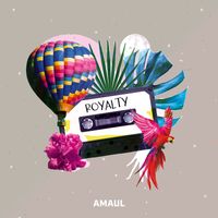 Amaul - Royalty