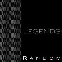 Random - Legends