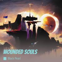 Black Pearl - Wounded Souls