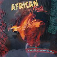 Luis Moreira - African Fiesta