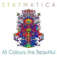 Statmatica - All Colours Are Beautiful