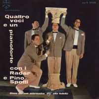 Quartetto Radar - Rock Around The Clock / Sogo Americano (1956) (Quattro Voci E Un Pianoforte Con I Radar E Pino Scotti)