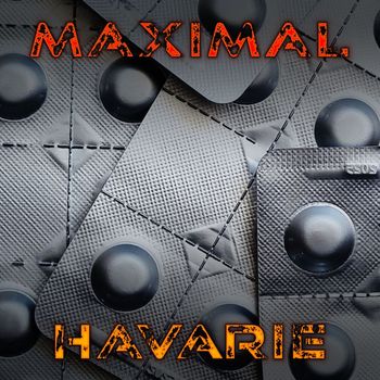 Maximal - Havarie (Explicit)