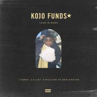 Kojo Funds - Less Is More