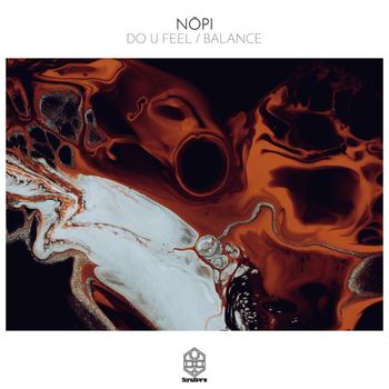 Nōpi - Do U Feel / Balance