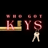 Miso - Who Got Keys (Explicit)