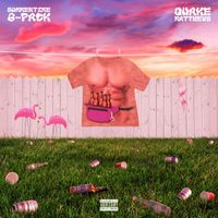 Quake Matthews - Summertime 6-Pack (Explicit)
