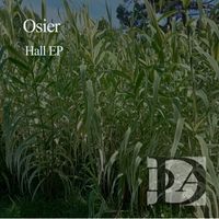 Osier - Hall EP