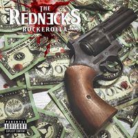 The Rednecks - Rockerolla (Explicit)