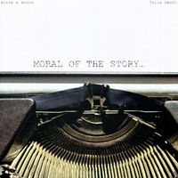 Felix Manzi - Moral of the Story