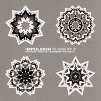 Impulsion - The Higher Trip EP