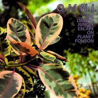 O.M.N.I. - The Daring Jungle Escape on Planet Folison