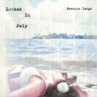 Savanna Leigh - locked in july