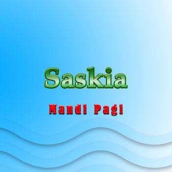 Saskia - Mandi Pagi