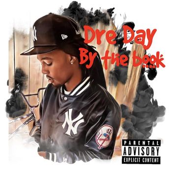 Dre Day - By The Book (Explicit)