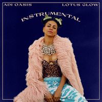 Adi Oasis - Lotus Glow (Instrumental)
