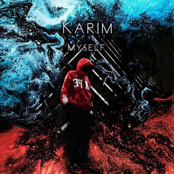 KARIM - Myself (Explicit)