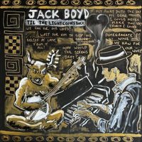 Jack Boyd - Til The Light Comes Back