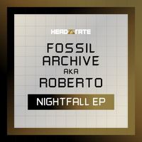 Fossil Archive, Roberto - Nightfall - EP