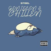 Steel - Genießen & Chillen