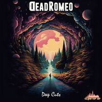 DeadRomeo - Deep Cuts