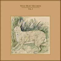 Wild Hunt - Wild Hunt Records, Vol. 1 (Pt. 1 [Explicit])