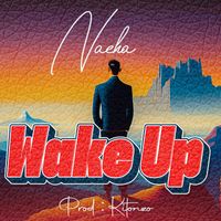 Nacha - Wake Up