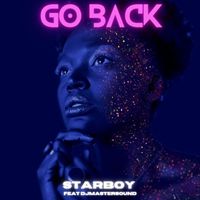 Starboy - Go Back
