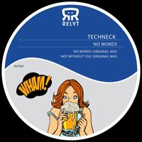 Techneck - No Words