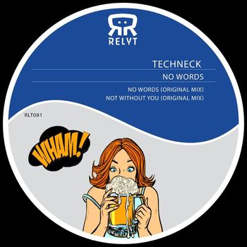 Techneck - No Words