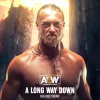 All Elite Wrestling & Mikey Rukus - A Long Way Down (Big Bill Theme)