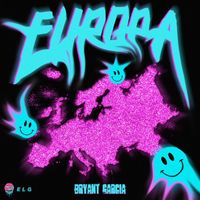 Bryant Garcia - Europa