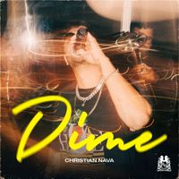 Christian Nava - Dime