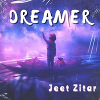 Jeet Zitar - Dreamer