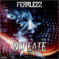 Fearlezz - No Fate