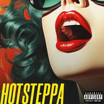 HAYZ - Hotsteppa (Explicit)