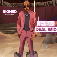 Hard Fi Deal Wid - Signed