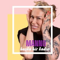 MANNO - Başka Bir Kadın
