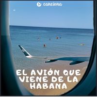 Canciona - El avión que viene de La Habana