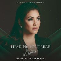 Regine Velasquez - Lipad Ng Pangarap (From "Pira-Pirasong Paraiso")