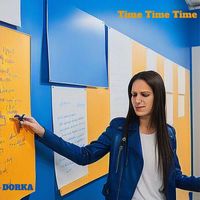 Dorka - Time Time Time