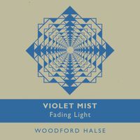Violet Mist - Fading Light