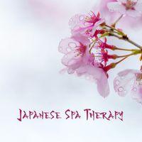 Zen Serenity Spa Asian Music Relaxation, Zen Spa Zen Relaxation Zen Massage and World of Spa Massages - Japanese Spa Therapy (Japanese Shiatsu, Amma Massage, Kobido Relaxation, Oriental Serenity)