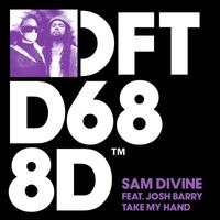 Sam Divine - Take My Hand (feat. Josh Barry)