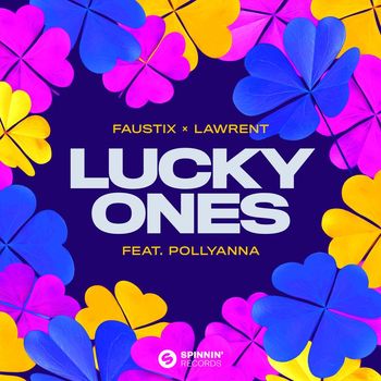 Faustix - Lucky Ones (feat. LAWRENT & PollyAnna)