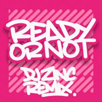 DJ Zinc - Ready or Not (DJ Zinc '96 Remix)