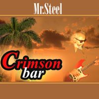 Mr. Steel - Crimson Bar