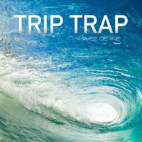 Wez Devine - Trip Trap