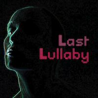Wez Devine - Last Lullaby